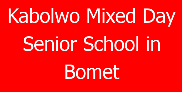 Kabolwo Mixed Day Senior School in Bomet