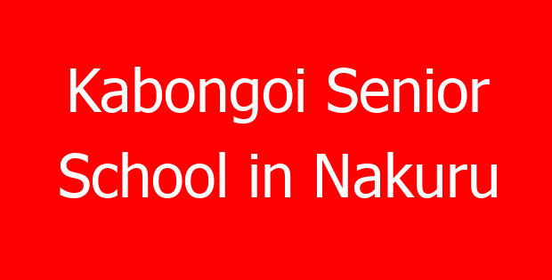 Kabongoi Senior School in Nakuru
