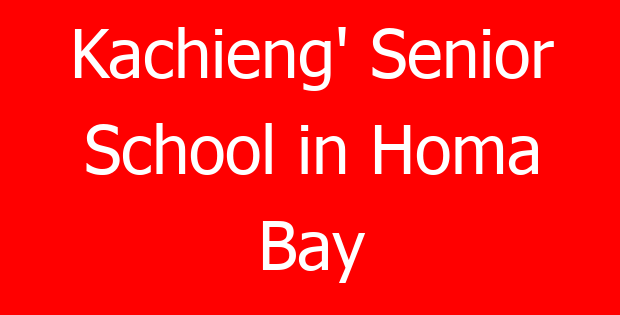 Kachieng’ Senior School in Homa Bay