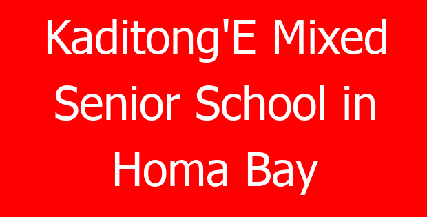 Kaditong’E Mixed Senior School in Homa Bay