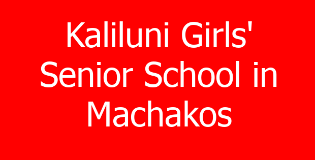 Kaliluni Girls’ Senior School in Machakos