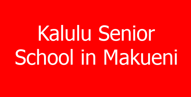 Kalulu Senior School in Makueni