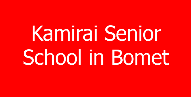 Kamirai Senior School in Bomet