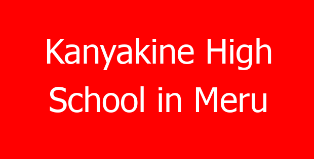 Kanyakine High School in Meru