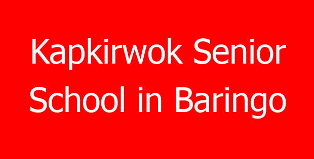 Kapkirwok Senior School in Baringo
