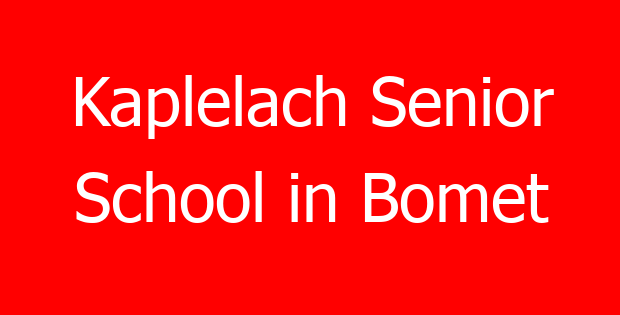 Kaplelach Senior School in Bomet