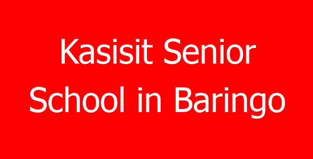 Kasisit Senior School in Baringo