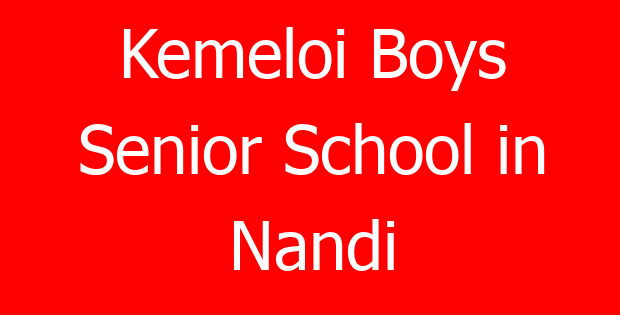 Kemeloi Boys Senior School in Nandi