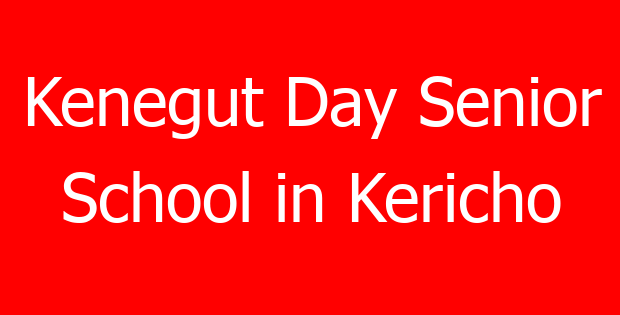 Kenegut Day Senior School in Kericho