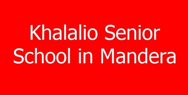 Khalalio Senior School in Mandera