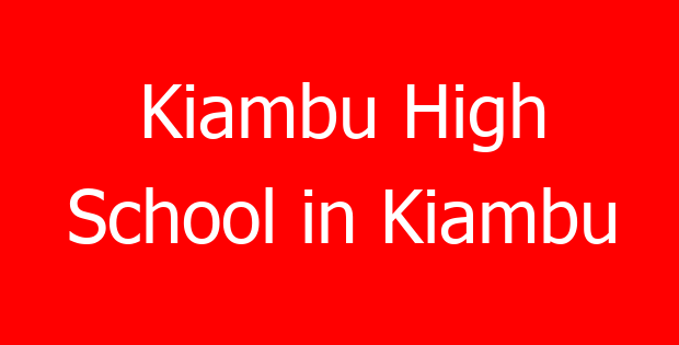 Kiambu High School in Kiambu