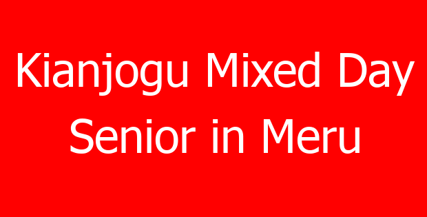 Kianjogu Mixed Day Senior in Meru