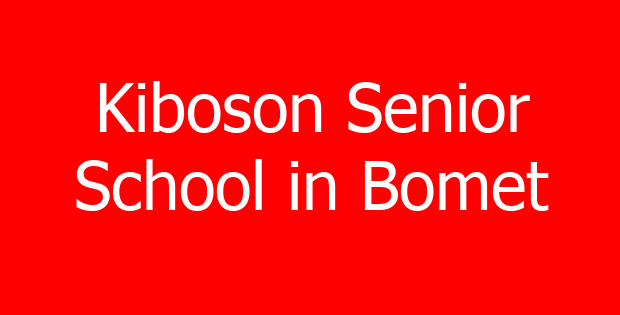 Kiboson Senior School in Bomet