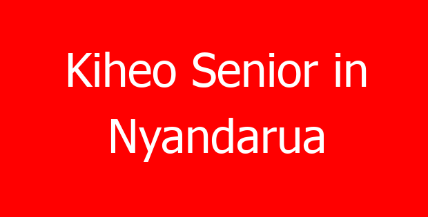 Kiheo Senior in Nyandarua