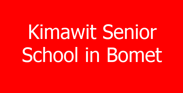 Kimawit Senior School in Bomet