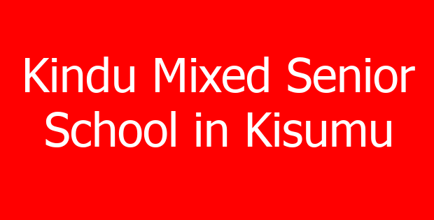 Kindu Mixed Senior School in Kisumu