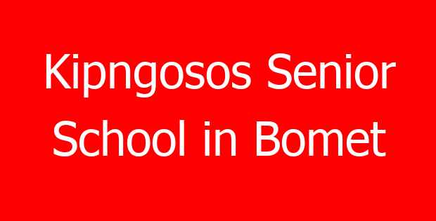 Kipngosos Senior School in Bomet