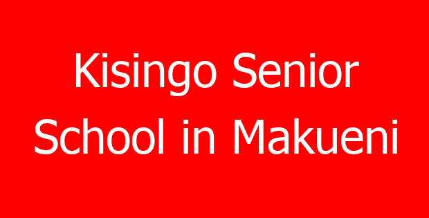 Kisingo Senior School in Makueni
