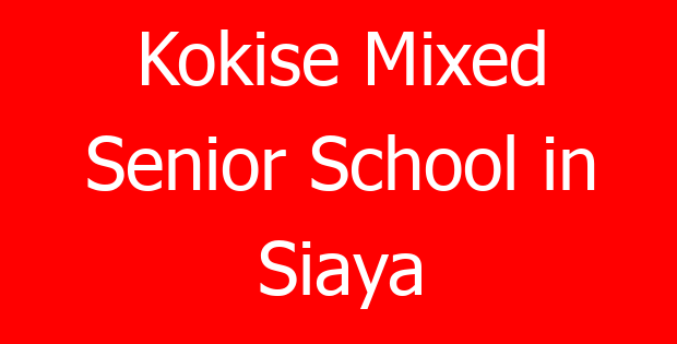 Kokise Mixed Senior School in Siaya