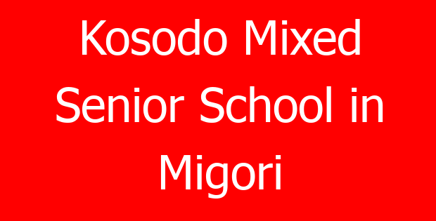 Kosodo Mixed Senior School in Migori