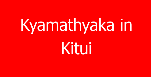 Kyamathyaka in Kitui