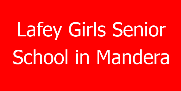 Lafey Girls Senior School in Mandera