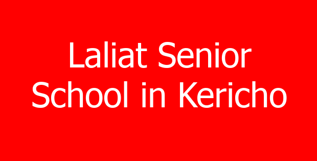 Laliat Senior School in Kericho