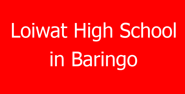 Loiwat High School in Baringo