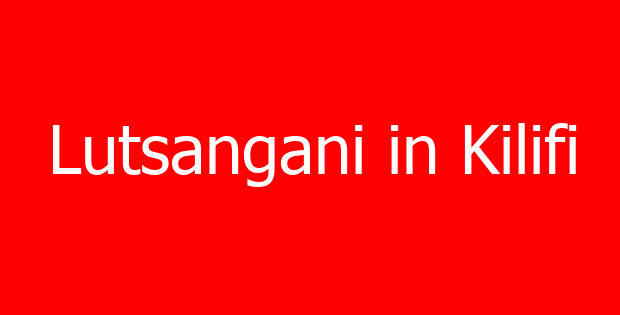 Lutsangani in Kilifi
