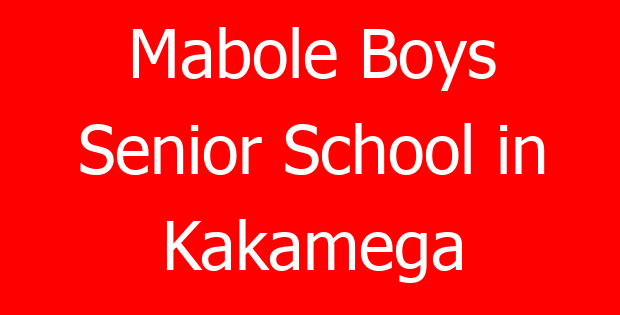 Mabole Boys Senior School in Kakamega