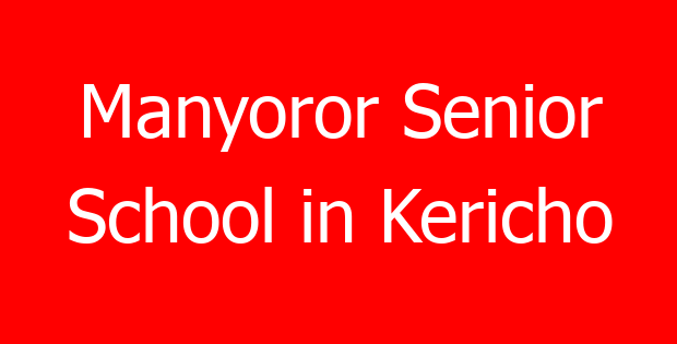 Manyoror Senior School in Kericho