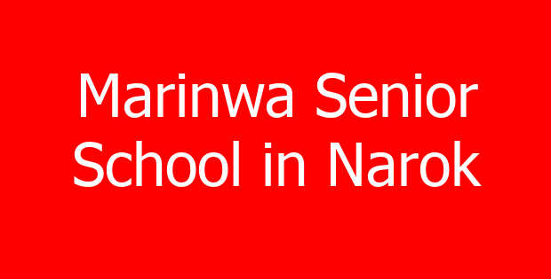 Marinwa Senior School in Narok