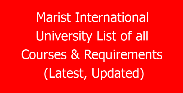 Marist International University List of all Courses & Requirements (Latest, Updated)