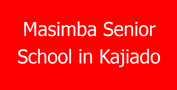 Masimba Senior School in Kajiado