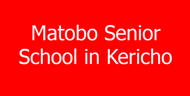 Matobo Senior School in Kericho