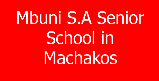 Mbuni S.A Senior School in Machakos