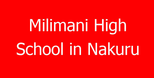 Milimani High School in Nakuru