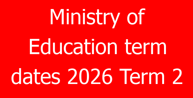 Ministry of Education term dates 2026 Term 2