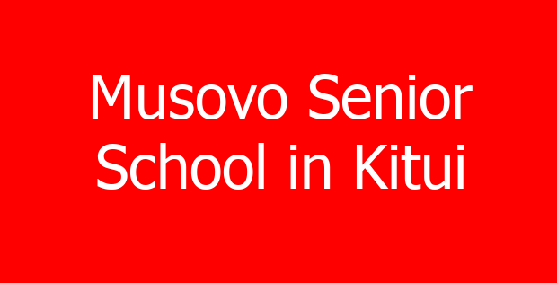 Musovo Senior School in Kitui