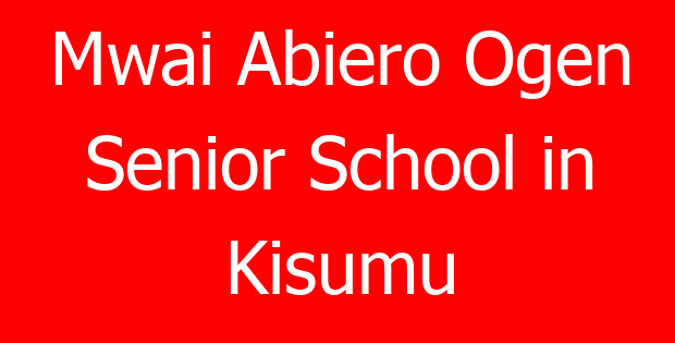 Mwai Abiero Ogen Senior School in Kisumu