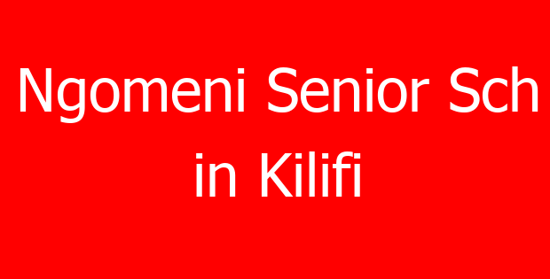 Ngomeni Senior Sch in Kilifi