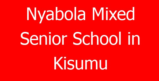 Nyabola Mixed Senior School in Kisumu