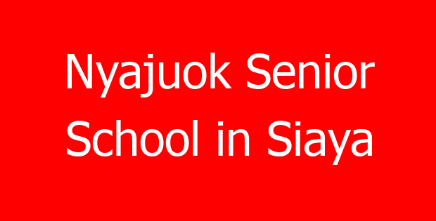 Nyajuok Senior School in Siaya