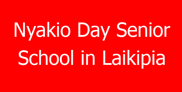 Nyakio Day Senior School in Laikipia