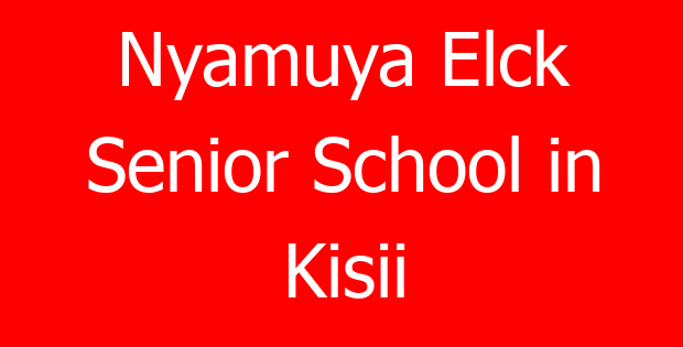 Nyamuya Elck Senior School in Kisii