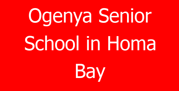 Ogenya Senior School in Homa Bay