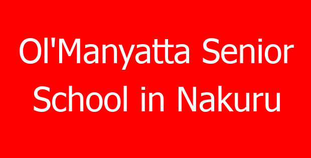 Ol’Manyatta Senior School in Nakuru