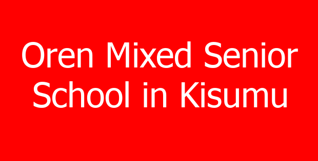 Oren Mixed Senior School in Kisumu