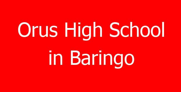 Orus High School in Baringo