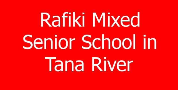 Rafiki Mixed Senior School in Tana River